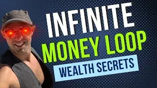 Infinite Money Loop