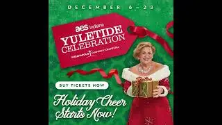 🎶 AES Indiana Yuletide Celebration at Hilbert Circle Theatre | Holiday Concert in Downtown Indy 🎄