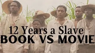 12 Years a Slave Book vs Movie