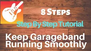 8 шагов для бесперебойной работы Garageband