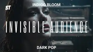 Indigo Bloom - Invisible Audience (FULL ALBUM) | DARK POP | MINIMALIST POP | ASMR | Studio Tine