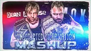 2020 ☁ Jon Moxley & Dean Ambrose Mashup || 