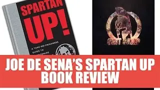 Joe De Sena: Spartan Up - Book Review