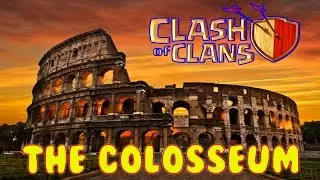 NEW CLASH OF CLANS UPDATE 2017 - THE COLOSSEUM - NEW TROOP - BOAT??