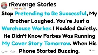 Stop Pretending to Be Successful, My Brother Laughed. You're Just a Warehouse Worker. I Nodded Quiet