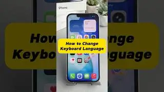 iPhone Tips - How to Change Keyboard Language #shorts
