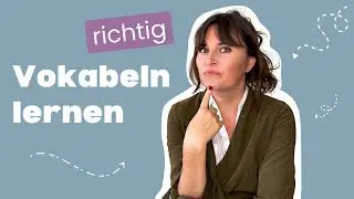 Deutsch lernen: Die beste Methode f&uuml;r Vokabeln!