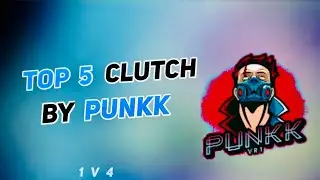 Top 5 Clutch By @Punkk ⚡️❤️/ Best Clutch&rsquo;s of MYM Punkk