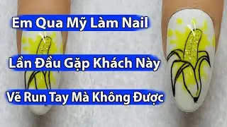 Mới V&ocirc; Nghề Nail Gặp Cảnh N&agrave;y - Bạn Đừng Lo Đ&acirc;y L&agrave; C&aacute;ch L&agrave;m - Nail Tutorial