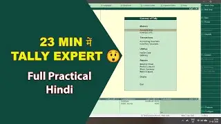 Tally ERP 9 Full Course in Hindi  23 Minutes Me Tally Expert Banaye  Practical | GBCTI | Vikash Sir