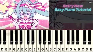 Retry Now (Hatsune Miku) Easy Piano Tutorial