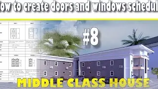 #8 How to create Doors and Windows schedule in Revit | 2 Bedrooms Middle Class house design#skibidi
