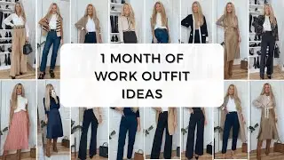 1 MONTH OF WORK OUTFIT IDEAS | Professional Work Office Wear Lookbook
