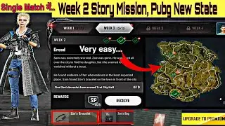 Story Mission week 2, Pubg New State,complete in single match very easy.watch video for location