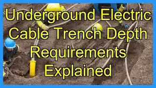 Underground Electric Cable Trench Depth Requirements Explained