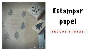C&oacute;mo estampar papel con sellos, trucos e ideas