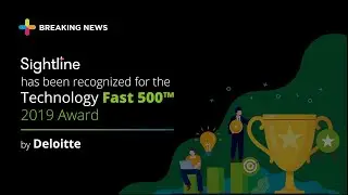 Sightline Payments has been recognized for the Technology Fast 500&trade; 2019 Award by Deloitte