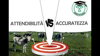 Attendibilit&agrave; VS. Accuratezza