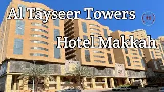 al tayseer towers hotel makkah&nbsp;&nbsp;