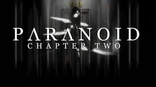 Paranoid | Chapter One & Two