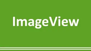 10 - How to display images in your app using ImageView - Android Studio