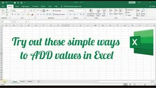 How to add values in Excel/Using Sum function in Excel