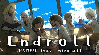 PSYQUI feat. mikanzil - Endroll Fan-made visualizer [Eng&Jap Subs]