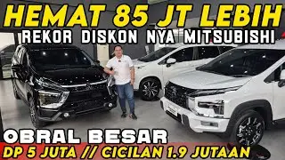 MITSUBISHI TURUN HARGA 100 JUTA ⁉️ 1.9 JUTA CICILAN MITSUBISHI XPANDER BARU 2025