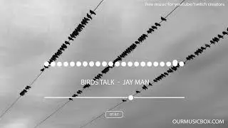 8-Bit Tech 🎮 Download Free Music | 'Birds Talk' | OurMusicBox by Jay Man | No Copyright 1080p