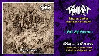 Knight (India) - High on Voodoo EP (2017) | Official Stream