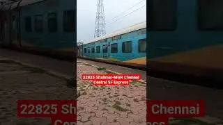 22825 Shalimar-MGR Chennai Central SF Express skipping BNBR...