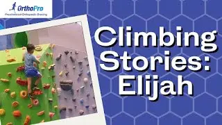 Pushing Myself to Succeed! |Gemstone Adaptive Climbing | OrthoPro