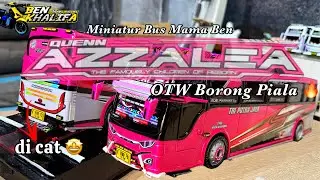 SPILL MINIATUR BUS TERMAHAL BUATAN MAMA BEN🔥🔥QUEEN AZZALEA‼‼