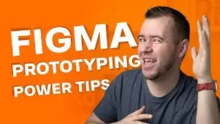 Figma Prototyping Power Tips - Triggers, overlays, and fix positions, oh my!
