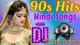 ❤️ 90s Hindi Love Songs DJ Remix | Retro Vibes | DJ Surendra