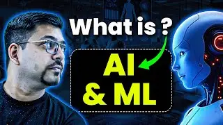 What is Artificial Intelligence & Machine Learning? | AI Explained in 12 Minutes