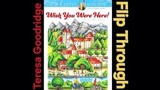 Creative Haven Wish You Were Here! Coloring Book by Teresa Goodridge Flip Through