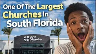 Visiting The Largest Churches In South Florida 