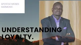 UNDERSTANDING LOYALTY.