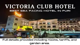 Victoria Club Hotel | Best Sea Facing Hotel in Puri I Room Tour | Tariffs | Dil Se Vlogging
