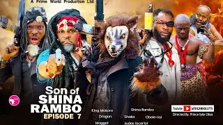 SON OF SHINA RAMBO EPISODE 7 - NEW - PRINCE IYKE OLISA, SYLVESTER MADU - LATEST 2025 NIGERIAN MOVIE