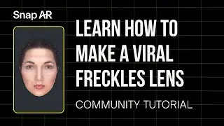 How Emma Sofija Made a Freckles Lens for Snapchat