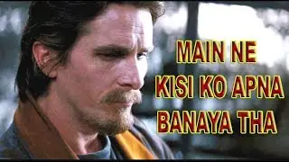 bale-batman emotional & motivanal Scene (Urdu & Hindi)