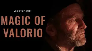 The Magic of Valorio: A Visit with Taiji Teacher Jeff English