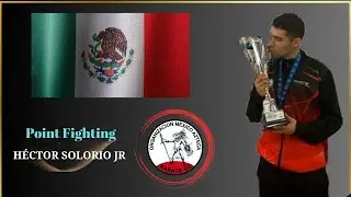🇲🇽 🏆 Hector Solorio: Un Campeón que Ha Dejado Huella en el Point Fighting