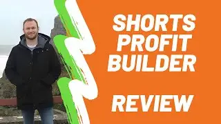 Shorts Profit Builder Review + (Bonus Worth $997)