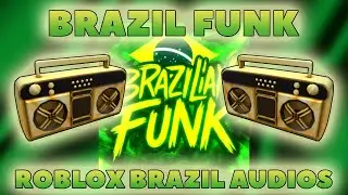 Brazil Funk Roblox Music Codes/IDs (September 2025) *WORKING/TESTED*
