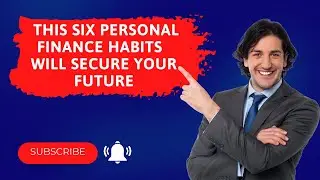 The 6 Most Personal Finance Habits That Will Secure Your Future | Bfinance