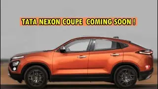 Tata Nexon Coupe coming soon
