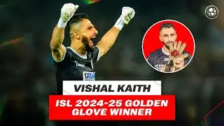 MARINERS' GUARDIAN WITH IRON FISTS | ISL 2024-25 GOLDEN GLOVE WINNER
